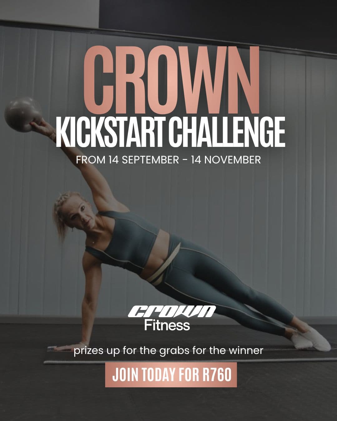 Crown Kickstart Challenge — 14 September to 14 November, join for R760